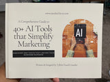 A Comprehensive Guide to 40+ AI Tools to Simplify Marketing