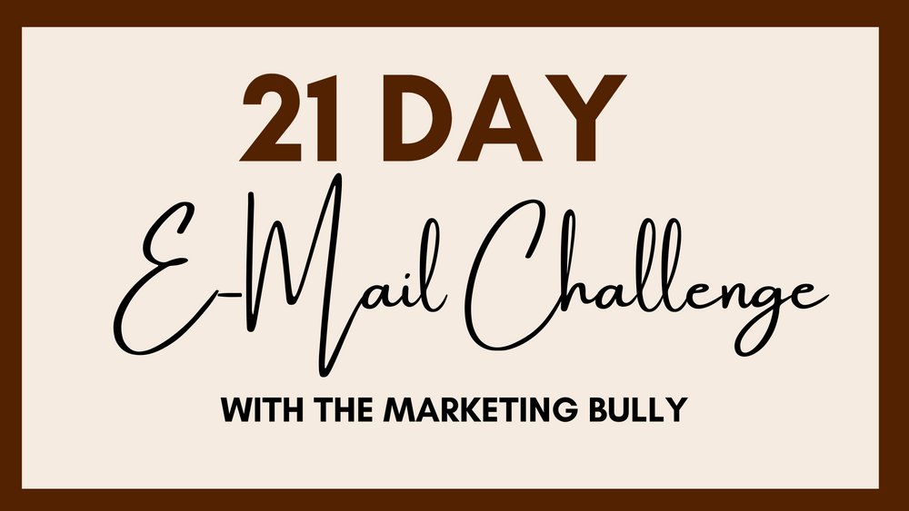 CHALLENGE: 21 Days of Email Marketing